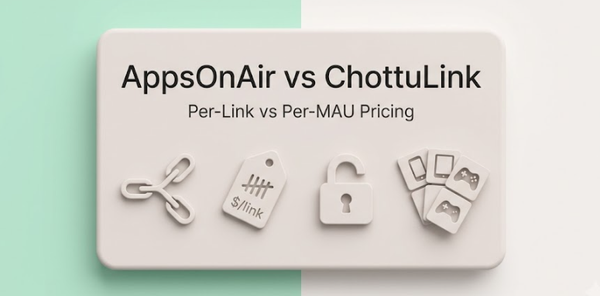 AppsOnAir AppLink vs ChottuLink: Pricing, Platforms & Migration (2026)